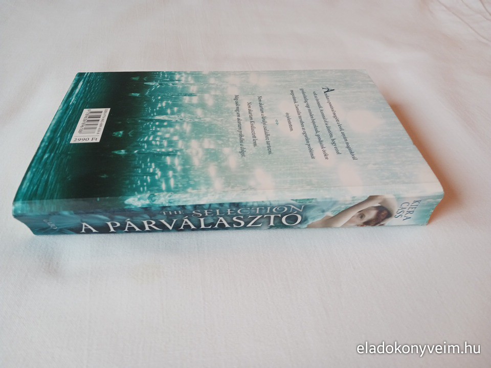 Kiera Cass: The Selection – A párválasztó - 3. kép