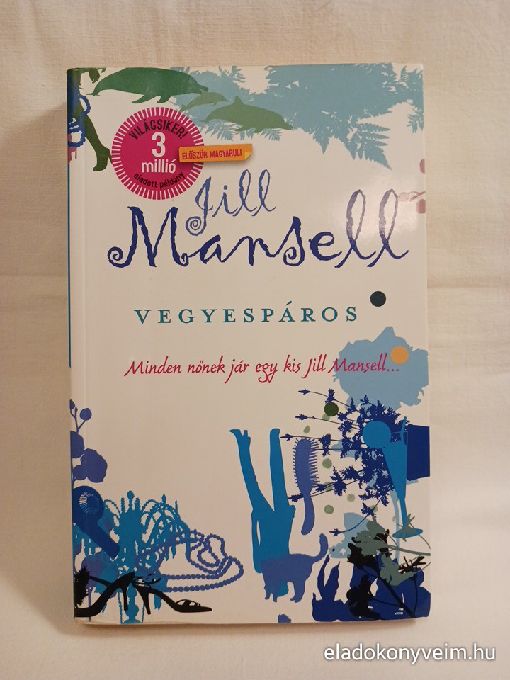 Jill Mansell: Vegyespáros - 1. kép