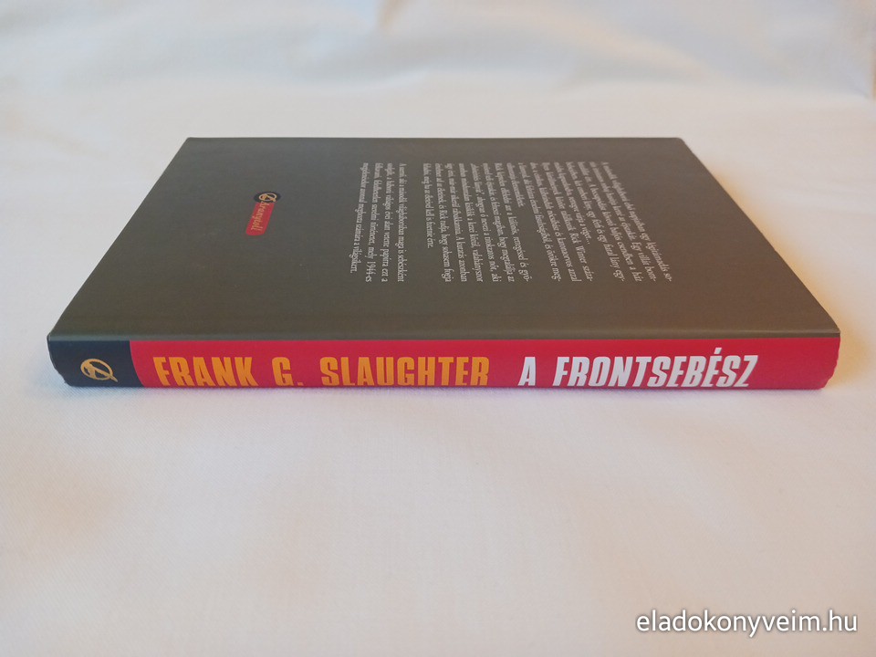 Frank G. Slaughter: A frontsebész - 3. kép