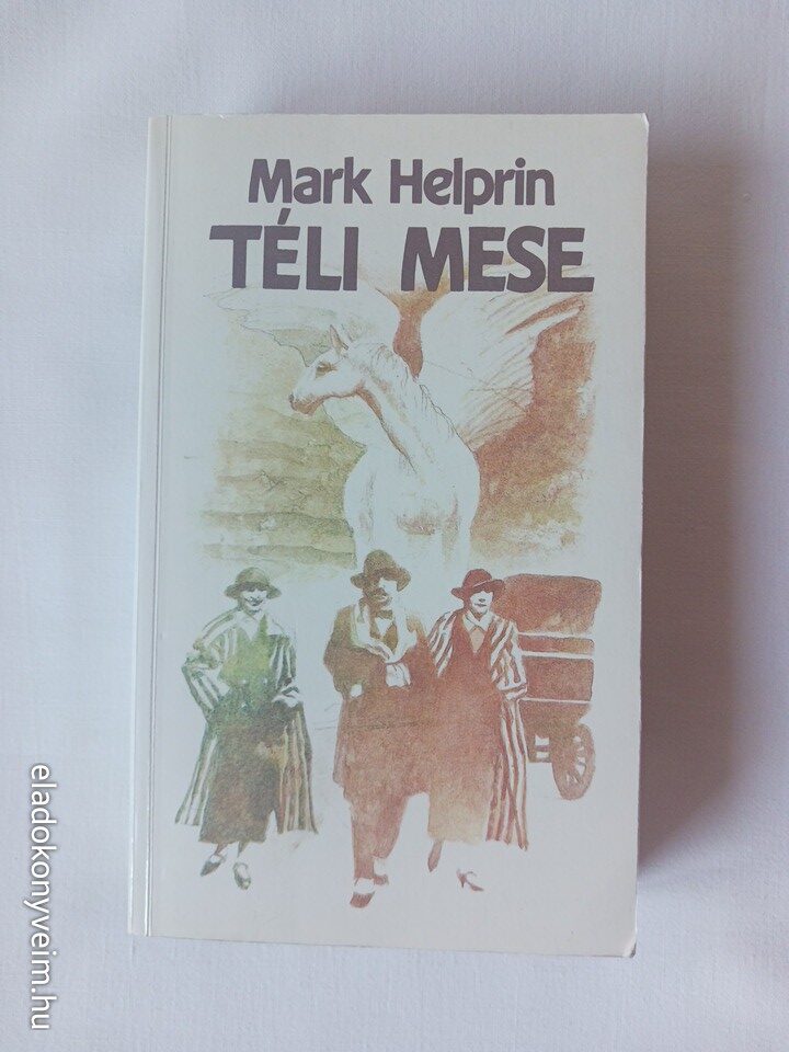 Mark Helprin: Téli mese - 1. kép