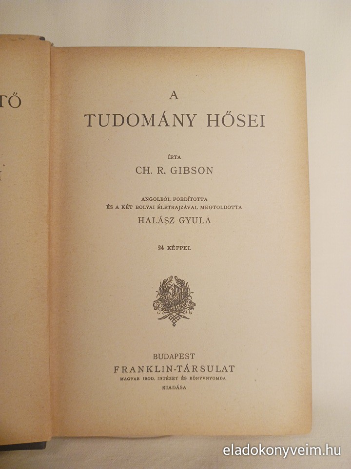 Ch. R. Gibson: A tudomány hősei - 2. kép
