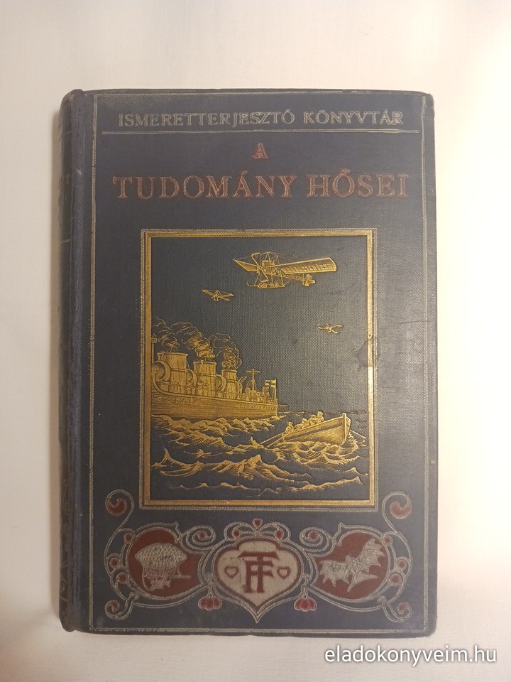 Ch. R. Gibson: A tudomány hősei - 1. kép