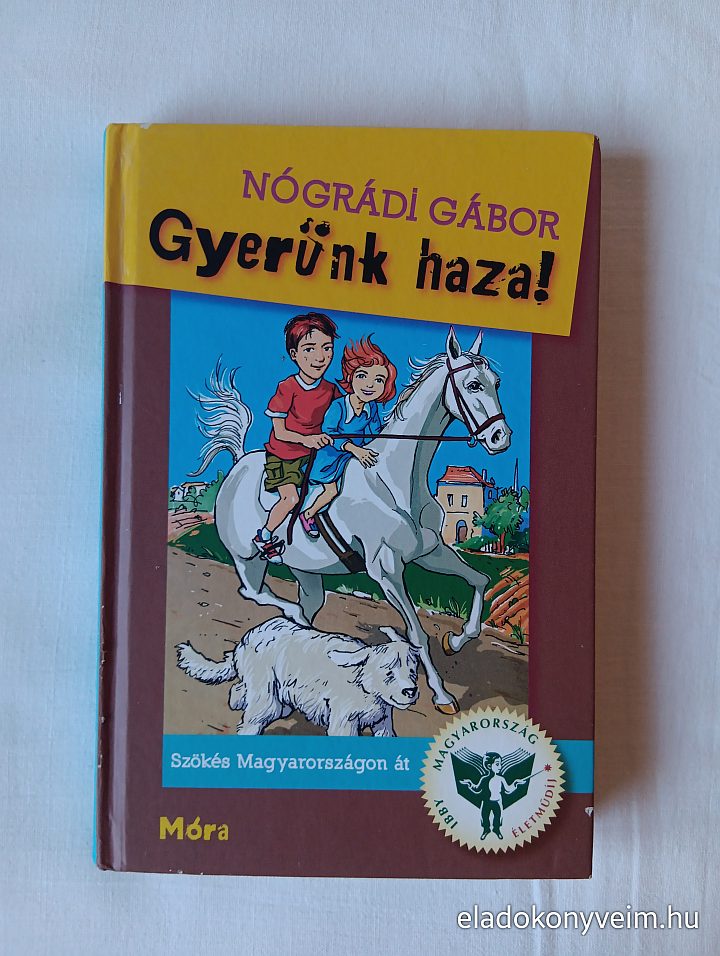 Nógrádi Gábor: Gyerünk haza! - 1. kép