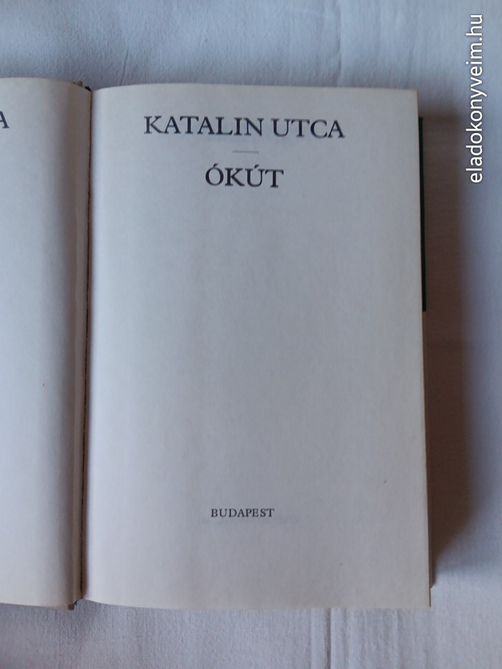 Szabó Magda: Katalin utca / Ókút - 2. kép