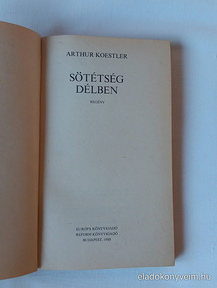 Arthur Koestler: Sötétség délben - 2. kép
