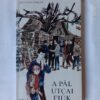 Molnár Ferenc: A Pál utcai fiúk - Thumbnail Image 1