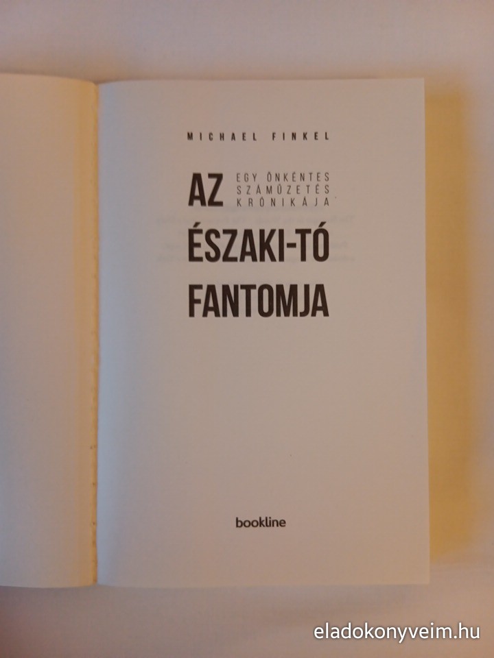 Michael Finkel: Az Északi-tó fantomja - 2. kép