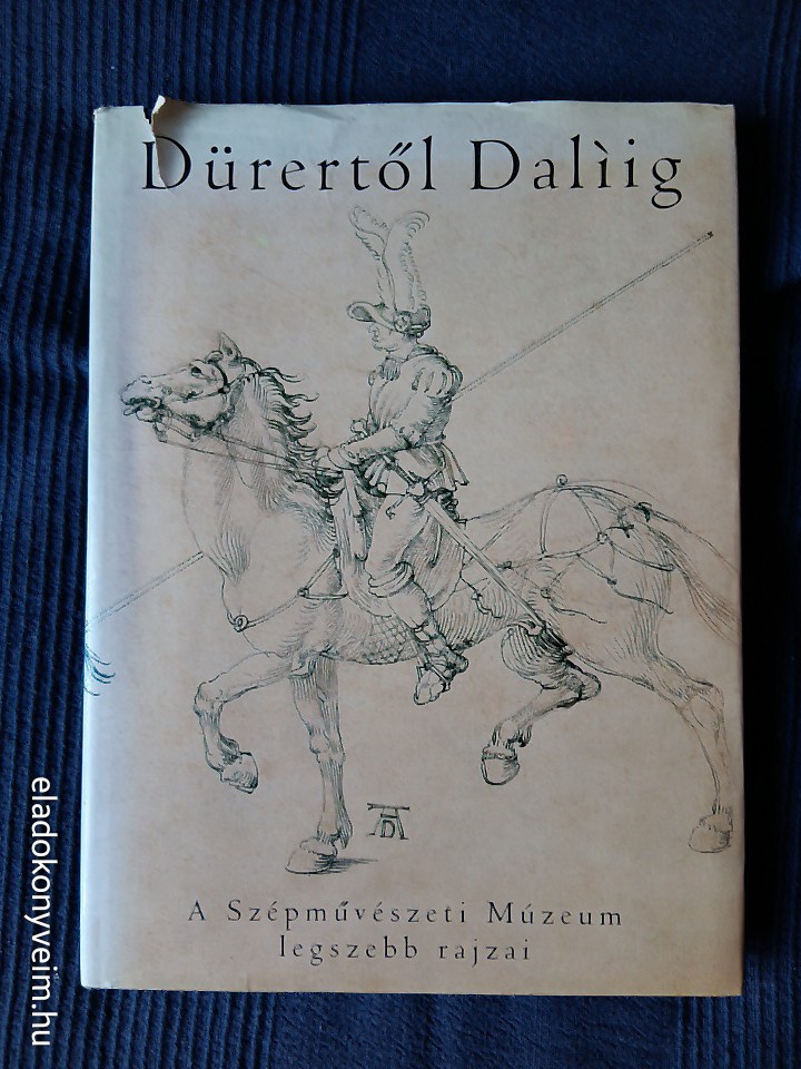 Dürertől Dalìig : a Szépművészeti Múzeum legszebb rajzai - 1. kép