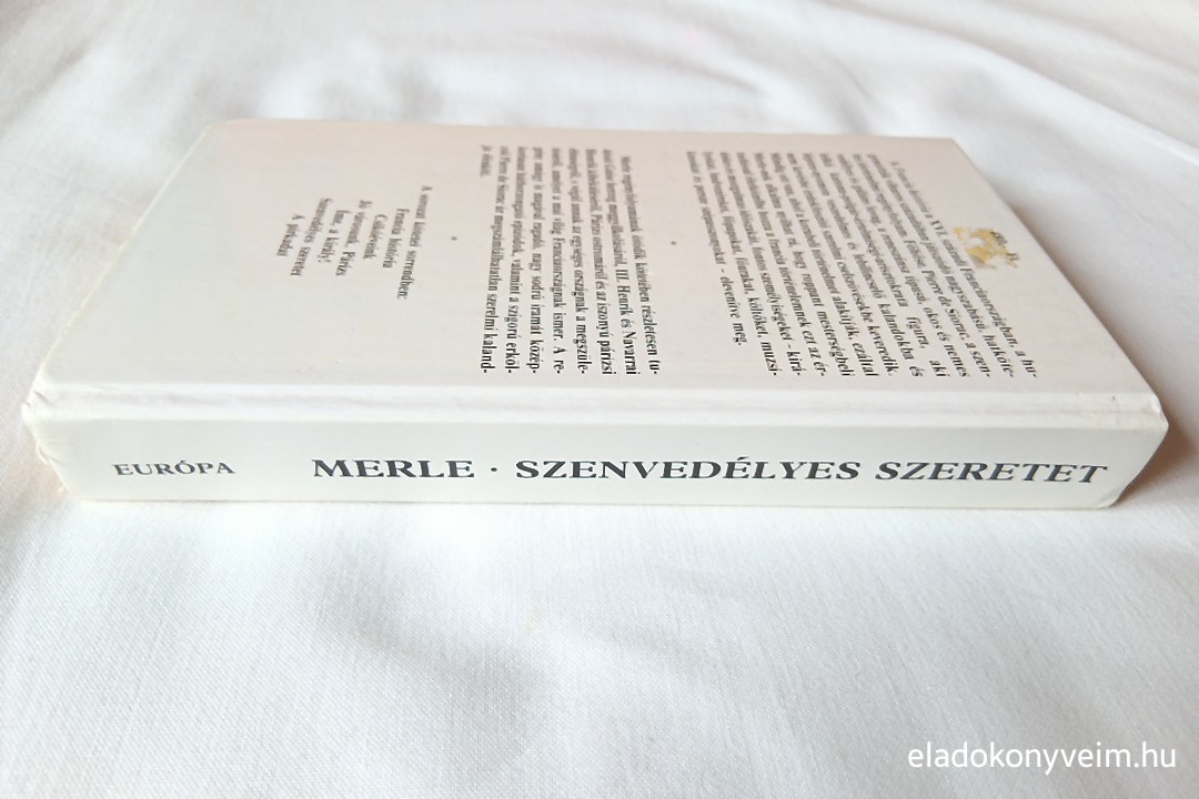 Robert Merle: Szenvedélyes szeretet - 3. kép
