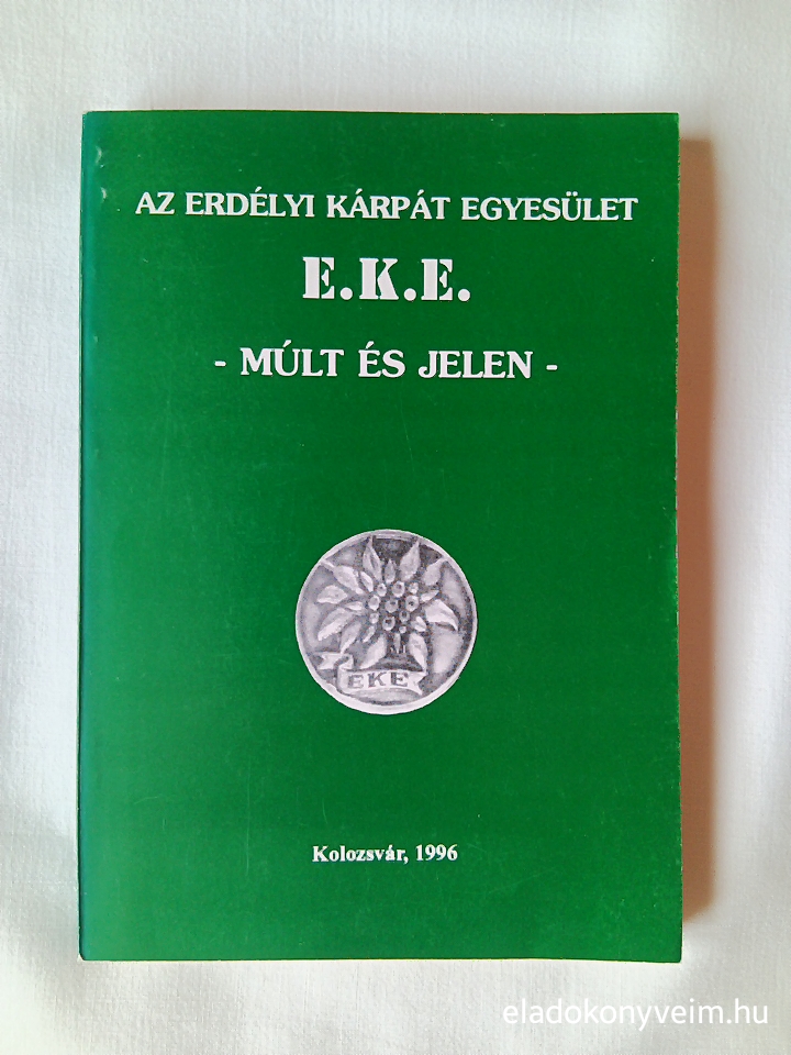 Az Erdélyi Kárpát Egyesület - 1. kép