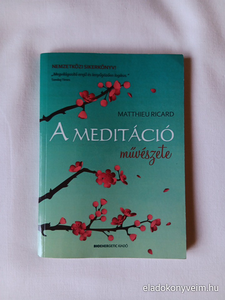 Matthieu Ricard: A meditáció művészete - 1. kép