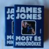 James Jones: Most és mindörökké - Thumbnail Image 1