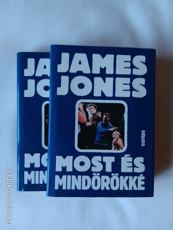 James Jones: Most és mindörökké - 1. kép