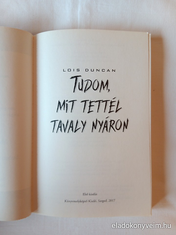 Lois Duncan: Tudom, mit tettél tavaly nyáron - 2. kép