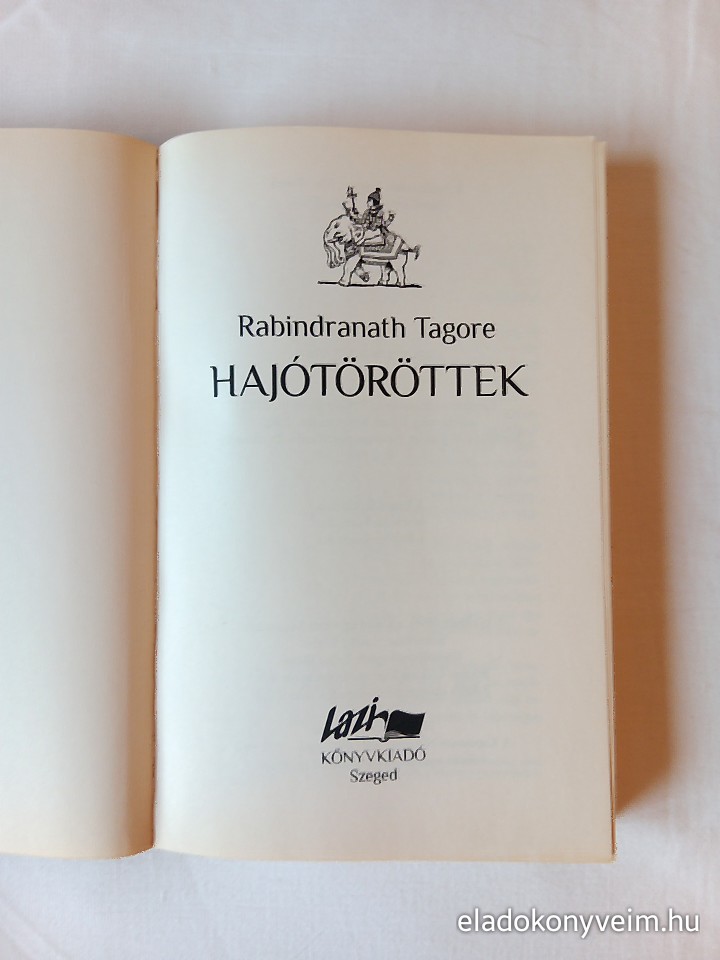 Rabindranath Tagore: Hajótöröttek - 2. kép