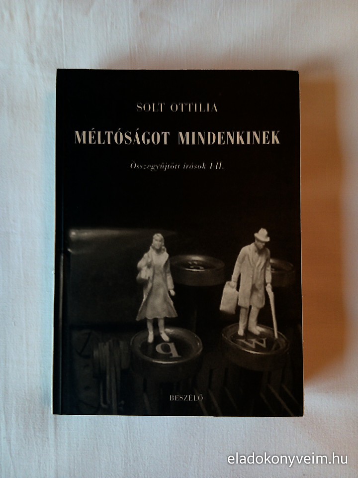 Solt Ottilia: Méltóságot mindenkinek II. - 1. kép