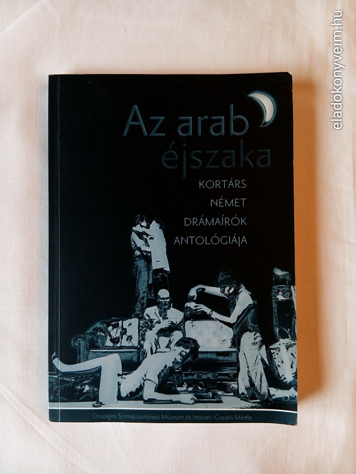Szilágyi Mária: Az arab éjszaka - 1. kép