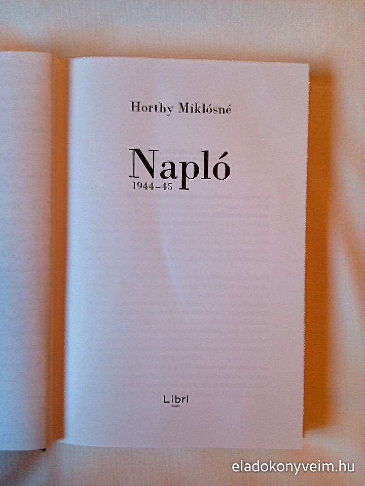 Horthy Miklósné: Napló 1944-45 - 2. kép