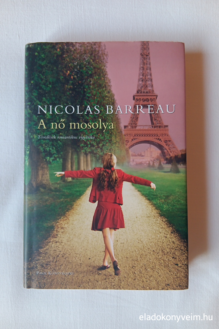 Nicolas Barreau: A nő mosolya - 1. kép