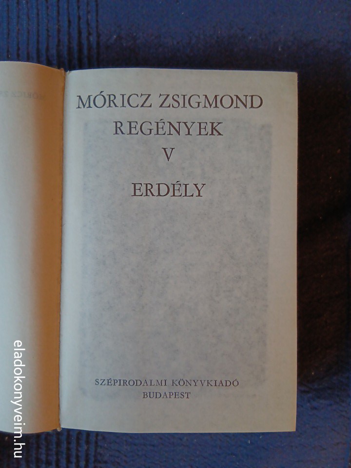 Móricz Zsigmond: Regények V. Erdély - 2. kép