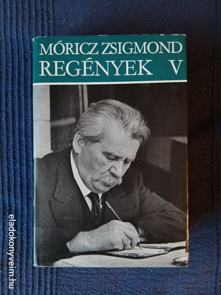 Móricz Zsigmond: Regények V. Erdély - 1. kép