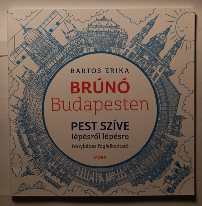 Bartos Erika: Brúnó Budapesten - 1. kép