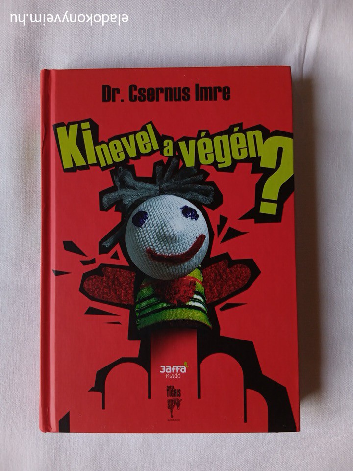 Csernus Imre: Ki nevel a végén? - 1. kép