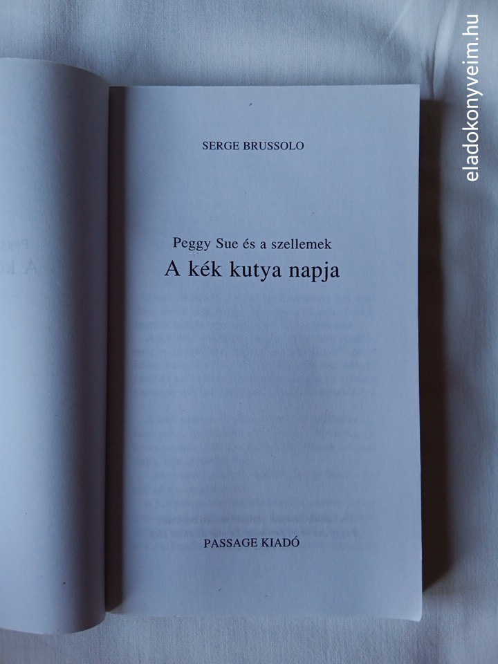 Serge Brussolo: A kék kutya napja - 2. kép