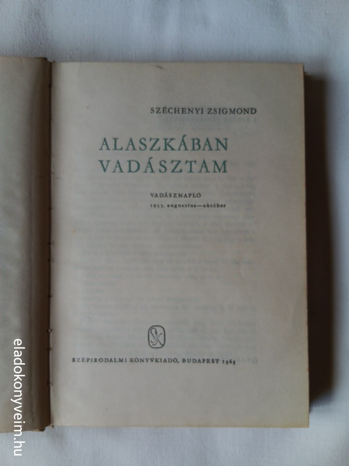 Széchenyi Zsigmond: Alaszkában vadásztam - 2. kép