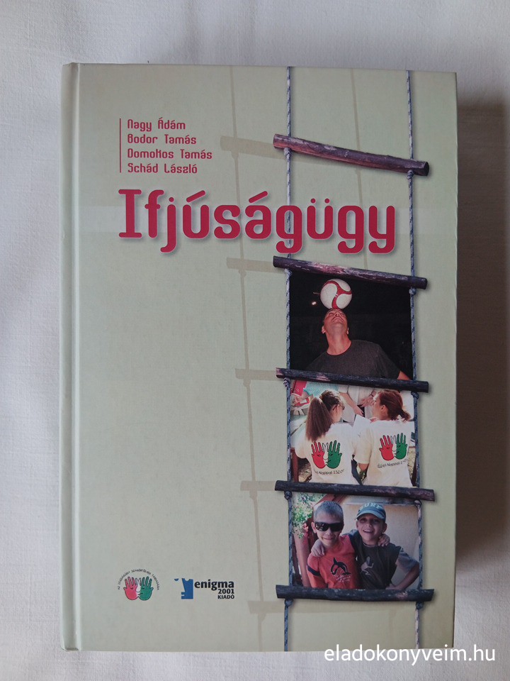 Nagy Á., Bodor T., Domokos T., Schád L.: Ifjúságügy - 1. kép
