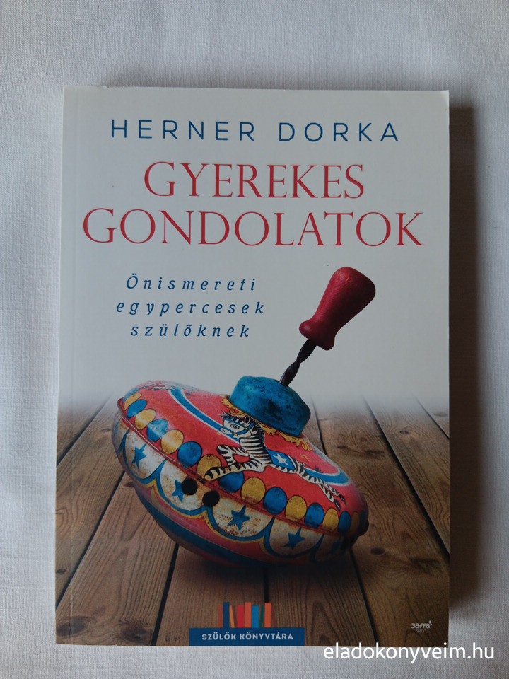Herner Dorka: Gyerekes gondolatok - 1. kép