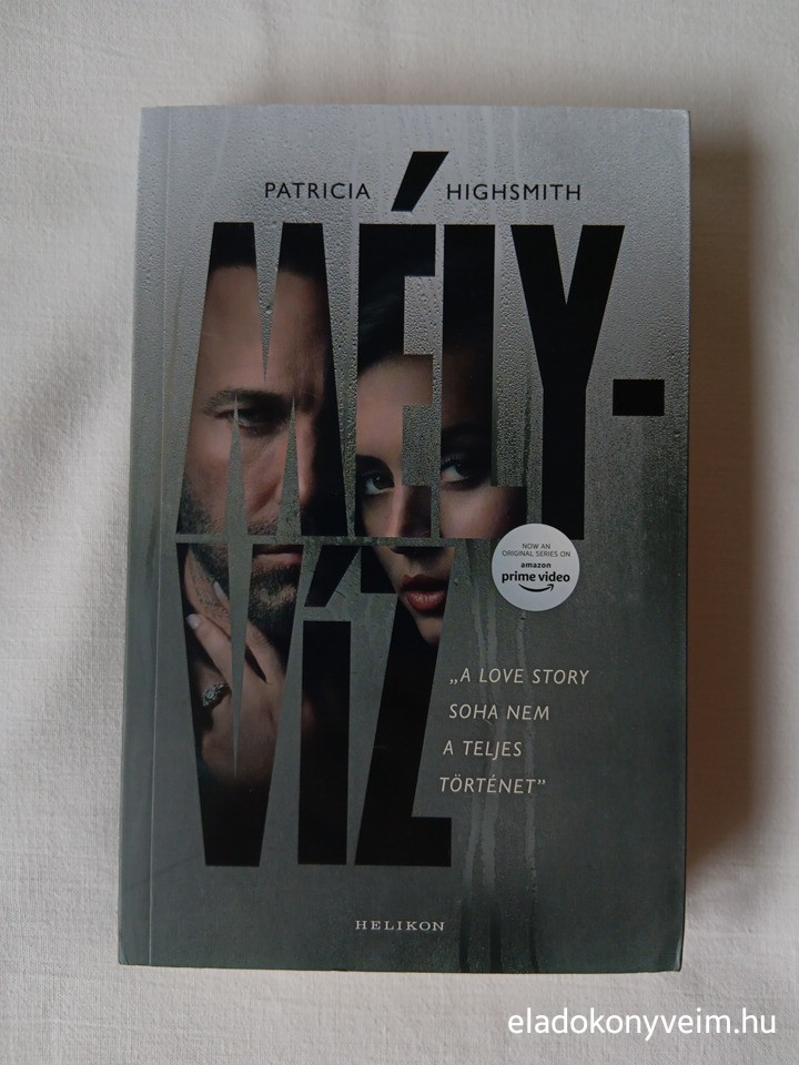 Patricia Highsmith: Mélyvíz - 1. kép