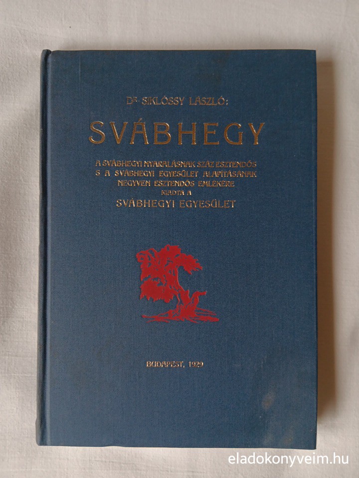 Siklóssy László: Svábhegy - 1. kép