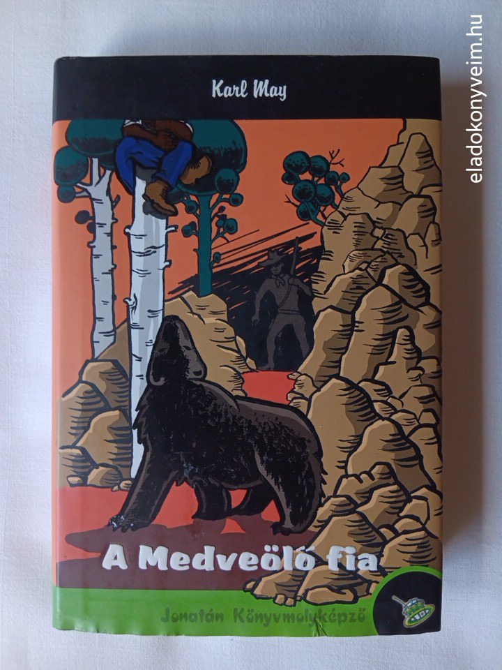 Karl May: A Medveölő fia - 1. kép