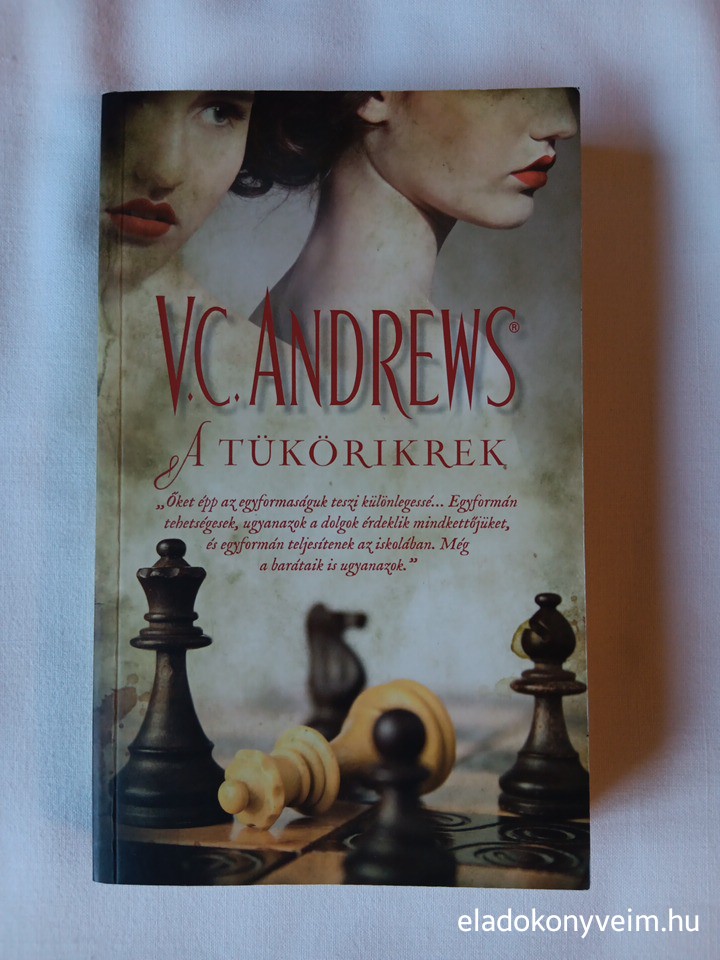 V. C. Andrews: A tükörikrek - 1. kép