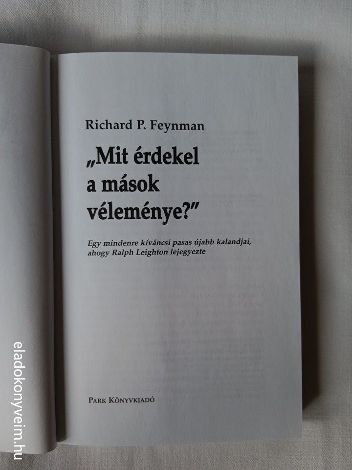 Richard P. Feynman: „Mit érdekel a mások véleménye?” - 2. kép