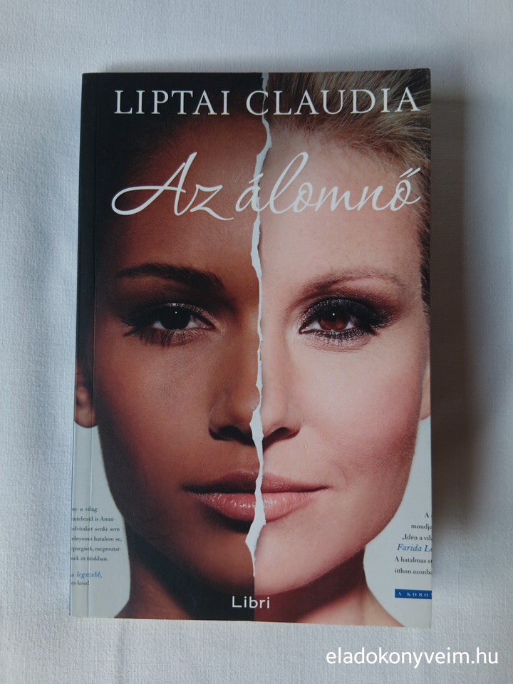 Liptai Claudia: Az álomnő - 1. kép
