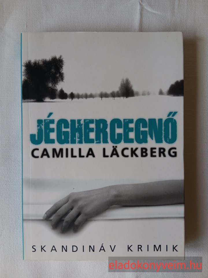 Camilla Läckberg: Jéghercegnő - 1. kép