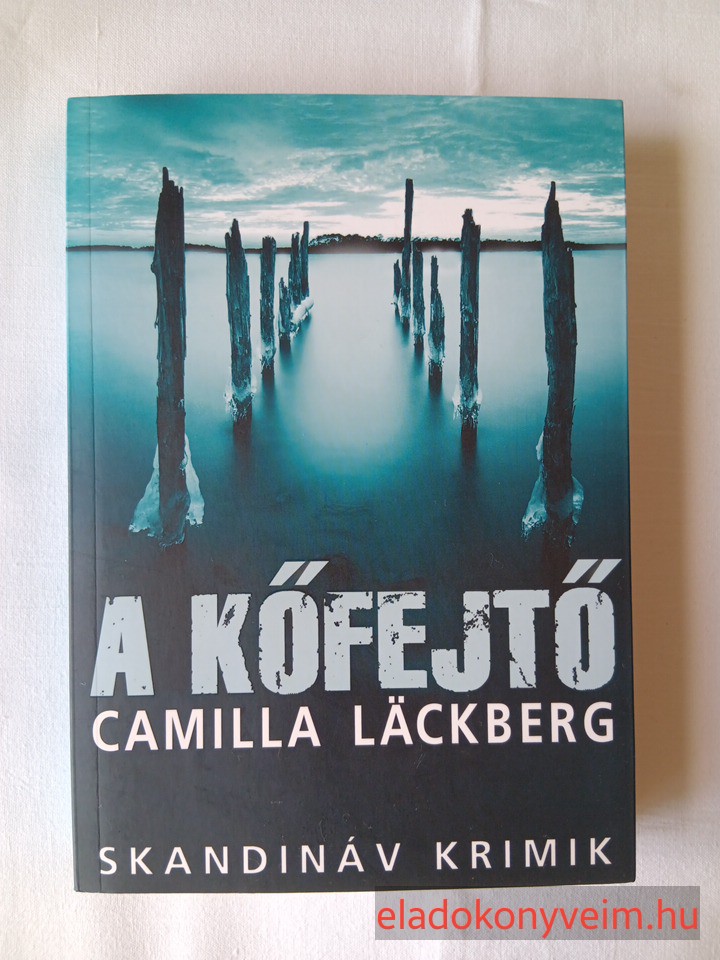 Camilla Läckberg: A kőfejtő - 1. kép