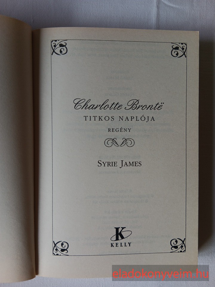Syrie James: Charlotte Brontë titkos naplója - 2. kép