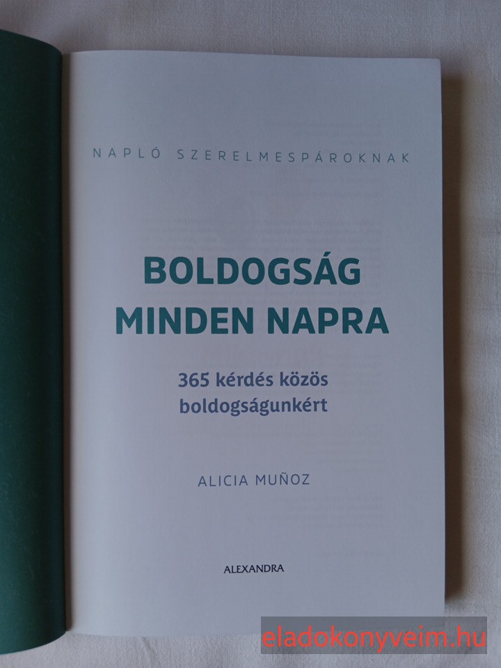 Alicia Munoz: Boldogság minden napra - 2. kép