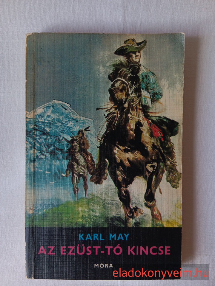 Karl May: Az Ezüst-tó kincse - 1. kép