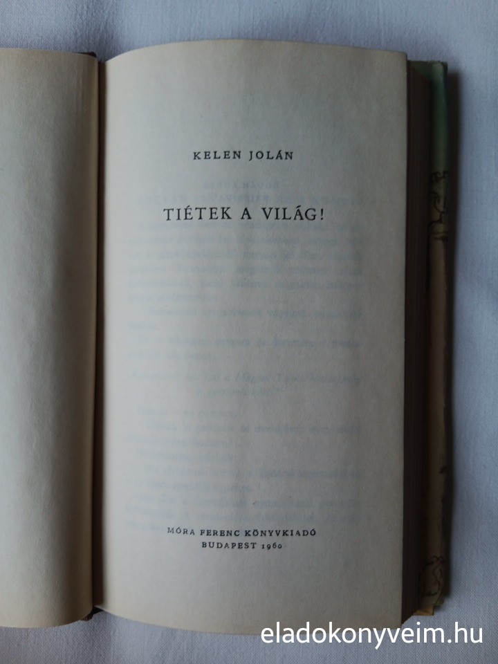 Kelen Jolán: Tiétek a világ! - 7. kép