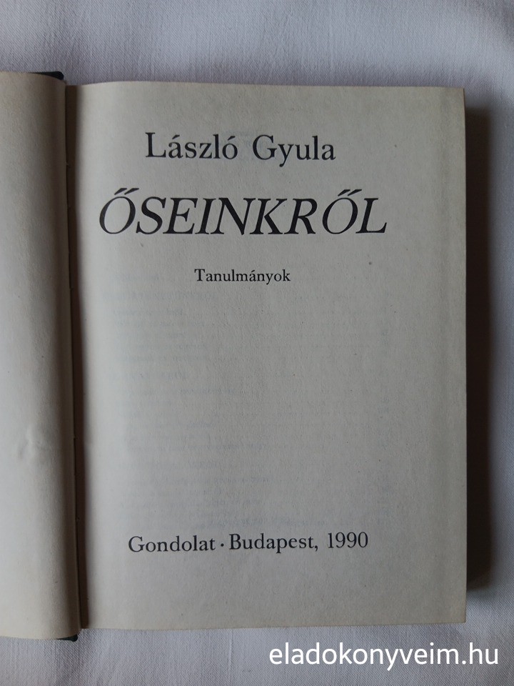 László Gyula: Őseinkről - 2. kép