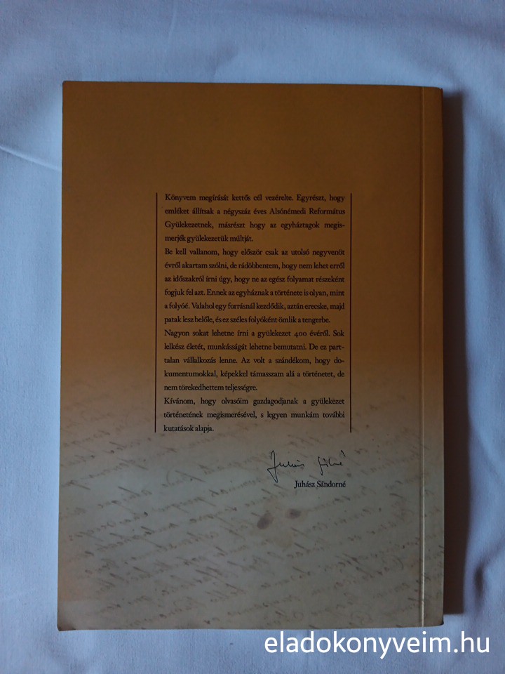 Juhász Sándorné: Az Alsónémedi Református Egyházközség története 1608-2002 - 2. kép