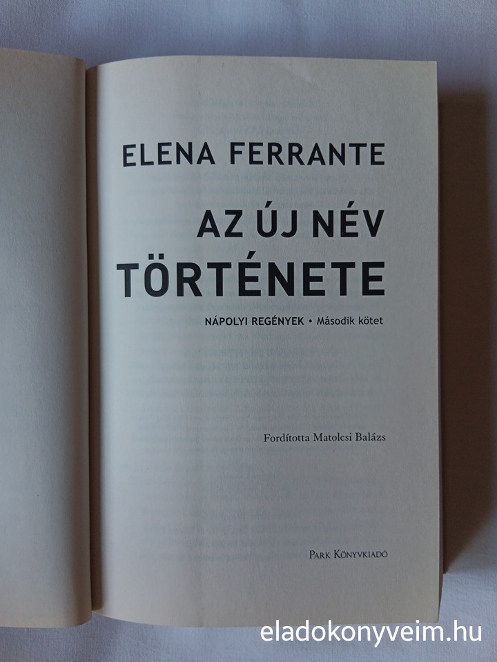 Elena Ferrante: Az új név története - 2. kép