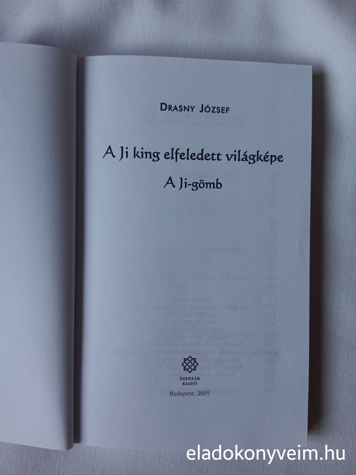 Drasny József: A ji king elfeledett világképe - 2. kép