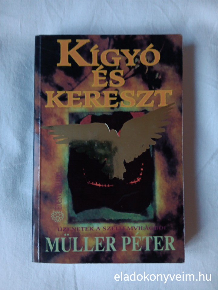 Müller Péter: Kígyó és kereszt - 1. kép