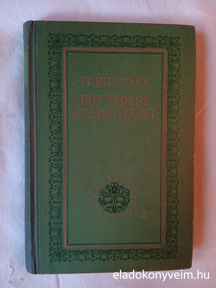 Turgenyev: Egy vadász feljegyzései - 1. kép