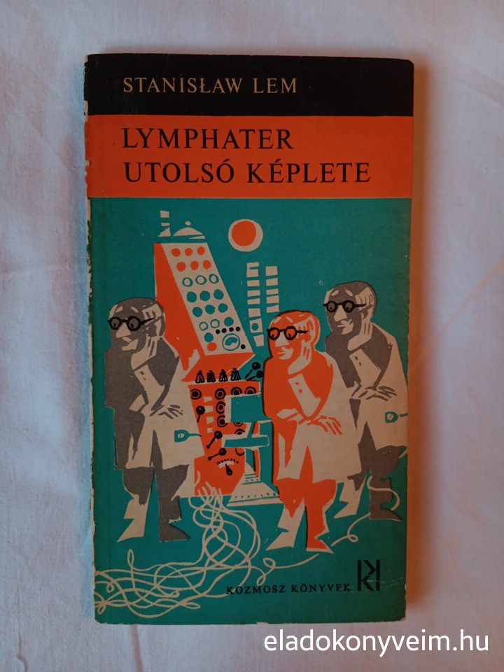 Stanislaw Lem: Lymphater utolsó képlete - 1. kép